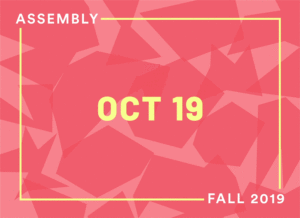 Announcing Fall 2019 Assembly
