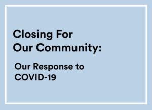 Closing For Our Community